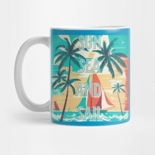 Sun, sea and sail, cruising lovers Mug